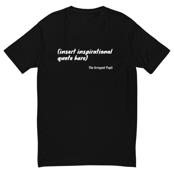 Insert Quote Tee